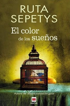 COLOR DE LOS SUEÑOS, EL | 9788415893004 | SEPETYS, RUTA | Llibreria Aqualata | Comprar llibres en català i castellà online | Comprar llibres Igualada