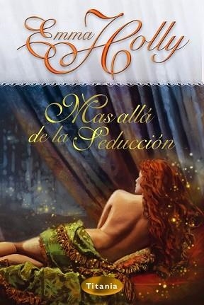 MAS ALLA DE LA SEDUCCION | 9788495752673 | HOLLY, EMMA | Llibreria Aqualata | Comprar libros en catalán y castellano online | Comprar libros Igualada