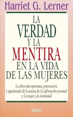 VERDAD Y LA MENTIRA EN LA VIDA DE LAS MUJERES, LA | 9788479530662 | LERNER, HARRIET | Llibreria Aqualata | Comprar libros en catalán y castellano online | Comprar libros Igualada