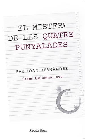 MISTERI DE LES QUATRE PUNYALADES, EL | 9788499326146 | HERNÁNDEZ I DE FUENMAYOR, PAU JOAN | Llibreria Aqualata | Comprar libros en catalán y castellano online | Comprar libros Igualada