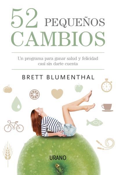 52 PEQUEÑOS CAMBIOS | 9788479538453 | BLUMENTHAL, BRETT | Llibreria Aqualata | Comprar libros en catalán y castellano online | Comprar libros Igualada
