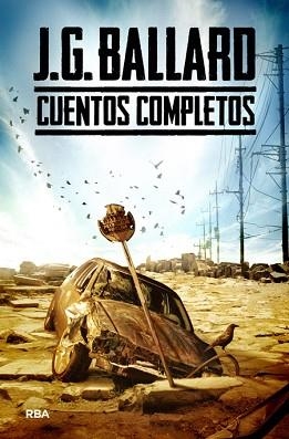 CUENTOS COMPLETOS | 9788490069806 | BALLARD , JAMES GRAHAM | Llibreria Aqualata | Comprar llibres en català i castellà online | Comprar llibres Igualada
