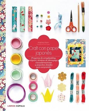 CRAFT CON PAPEL JAPONÉS | 9788448007959 | KLAM, ADELINE | Llibreria Aqualata | Comprar libros en catalán y castellano online | Comprar libros Igualada