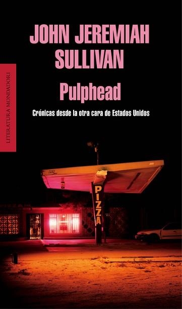 PULPHEAD | 9788439727101 | SULLIVAN, JOHN JEREMIAH | Llibreria Aqualata | Comprar libros en catalán y castellano online | Comprar libros Igualada
