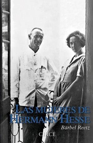 MUJERES DE HERMANN HESSE, LAS | 9788477652960 | REETZ, BÄRBEL | Llibreria Aqualata | Comprar libros en catalán y castellano online | Comprar libros Igualada