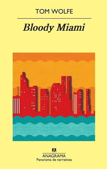 BLOODY MIAMI | 9788433978776 | WOLFE, TOM | Llibreria Aqualata | Comprar libros en catalán y castellano online | Comprar libros Igualada
