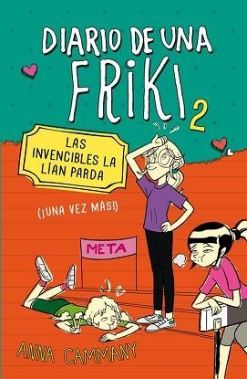 DIARIO DE UNA FRIKI 2. LAS INVENCIBLES LA LÍAN PARDA | 9788490430682 | CAMMANY, ANNA / LOPEZ LOPEZ, ALEX  | Llibreria Aqualata | Comprar libros en catalán y castellano online | Comprar libros Igualada