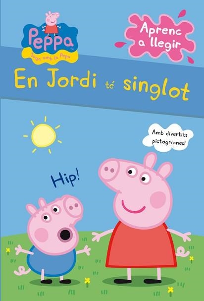 EN JORDI TÉ SINGLOT. LA PORQUETA PEPA.PICTOGRAMES 1 | 9788448838317 | Llibreria Aqualata | Comprar libros en catalán y castellano online | Comprar libros Igualada