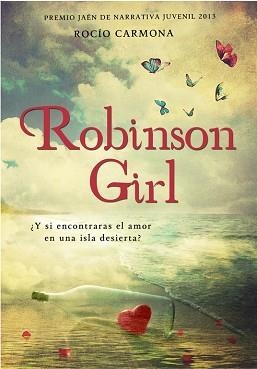 ROBINSON GIRL | 9788490430620 | CARMONA, ROCIO | Llibreria Aqualata | Comprar llibres en català i castellà online | Comprar llibres Igualada