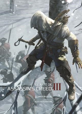 ARTE DE ASSASSIN'S CREED III, EL | 9788499709376 | MCVITTIE, ANDY | Llibreria Aqualata | Comprar libros en catalán y castellano online | Comprar libros Igualada