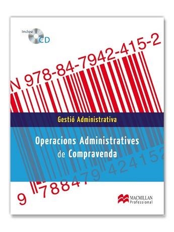OPERACIONS ADMINISTRATIVES DE COMPRAVENDA | 9788479424152 | LOBATO GÓMEZ, FRANCISCO/MATA GUERRA, MARGARITA DE LA/RODRÍGUEZ GARCÍA, SOLEDAD | Llibreria Aqualata | Comprar libros en catalán y castellano online | Comprar libros Igualada