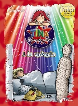 TINA SUPERBRUIXA I LA MÒMIA (ED. COLOR) | 9788499065212 | KNISTER | Llibreria Aqualata | Comprar libros en catalán y castellano online | Comprar libros Igualada