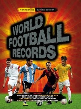 WORLD FOOTBALL RECORDS 2014 | 9788490430170 | AA.VV. | Llibreria Aqualata | Comprar libros en catalán y castellano online | Comprar libros Igualada