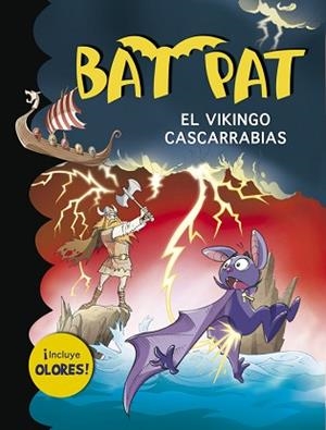 BAT PAT. EL VIKINGO CASCARRABIAS (INCLUYE OLORES) | 9788490430156 | PAVANELLO, ROBERTO | Llibreria Aqualata | Comprar llibres en català i castellà online | Comprar llibres Igualada