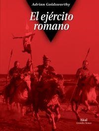 EJERCITO ROMANO, EL (GRANDES TEMAS) | 9788446022343 | GOLDWORTHY, ADRIAN | Llibreria Aqualata | Comprar libros en catalán y castellano online | Comprar libros Igualada
