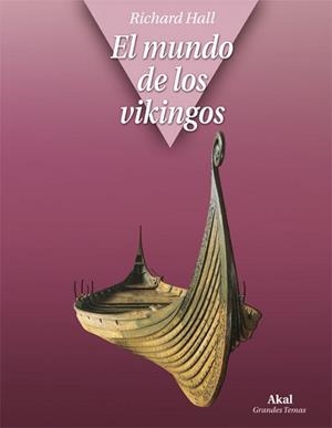 MUNDO DE LOS VIKINGOS | 9788446029175 | HALL , RICHARD | Llibreria Aqualata | Comprar libros en catalán y castellano online | Comprar libros Igualada