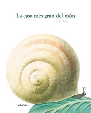 CASA MÉS GRAN DEL MÓN, LA | 9788484648291 | LIONNI, LEO | Llibreria Aqualata | Comprar llibres en català i castellà online | Comprar llibres Igualada