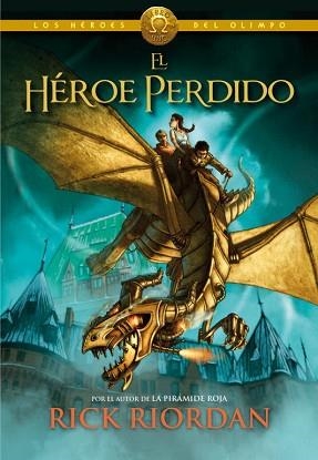 HÉROE PERDIDO, EL (LOS HÉROES DEL OLIMPO 1) | 9788415580492 | RIORDAN, RICK | Llibreria Aqualata | Comprar libros en catalán y castellano online | Comprar libros Igualada