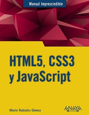 HTML5, CSS3 Y JAVASCRIPT | 9788441535275 | RUBIALES GÓMEZ, MARIO | Llibreria Aqualata | Comprar llibres en català i castellà online | Comprar llibres Igualada