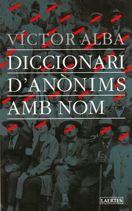 DICCIONARI D'ANONIMS AMB NOM | 9788475844770 | ALBA, VICTOR | Llibreria Aqualata | Comprar libros en catalán y castellano online | Comprar libros Igualada