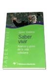SABER VIVIR (SABER VIVIR) | 9788479544591 | SADABA, JAVIER | Llibreria Aqualata | Comprar libros en catalán y castellano online | Comprar libros Igualada