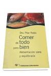 COMER DE TODO PERO BIEN (SABER VIVIR) | 9788479544867 | RIOBO, PILAR | Llibreria Aqualata | Comprar llibres en català i castellà online | Comprar llibres Igualada