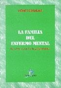 FAMILIA DEL ENFERMO MENTAL | 9788479783488 | GRADILLAS, VICENTE | Llibreria Aqualata | Comprar libros en catalán y castellano online | Comprar libros Igualada