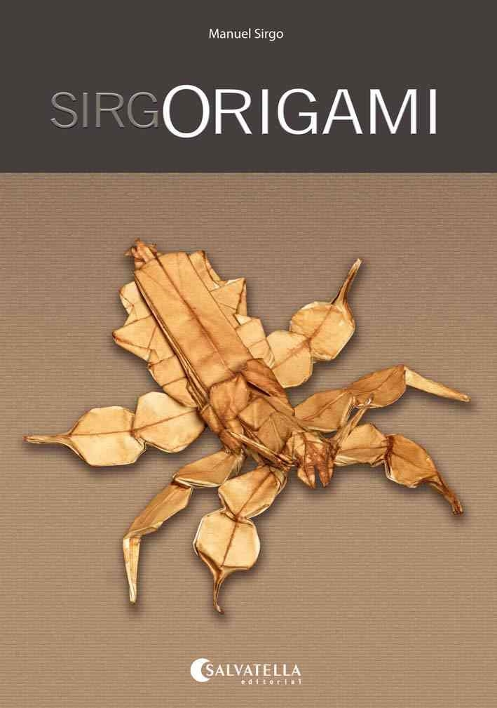 SIRGORIGAMI | 9788484127826 | SIRGO ALVAREZ, MANUEL | Llibreria Aqualata | Comprar libros en catalán y castellano online | Comprar libros Igualada
