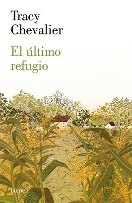 ÚLTIMO REFUGIO, EL | 9788426421913 | CHEVALIER,TRACY | Llibreria Aqualata | Comprar libros en catalán y castellano online | Comprar libros Igualada