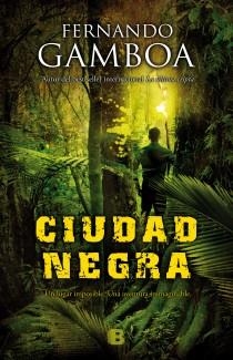 CIUDAD NEGRA | 9788466654067 | GAMBOA, FERNANDO | Llibreria Aqualata | Comprar libros en catalán y castellano online | Comprar libros Igualada