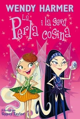 PERLA I LA SEVA COSINA, LA (LA PERLA 8) | 9788448828561 | HARMER, WENDY | Llibreria Aqualata | Comprar libros en catalán y castellano online | Comprar libros Igualada