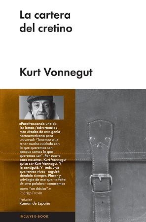 CARTERA DEL CRETINO, LA | 9788415996033 | VONNEGUT, KURT | Llibreria Aqualata | Comprar llibres en català i castellà online | Comprar llibres Igualada