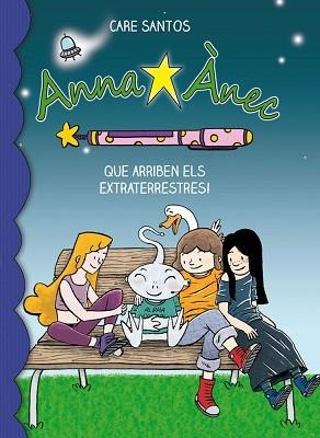 QUE ARRIBEN ELS EXTRATERRESTRES! | 9788415711766 | SANTOS, CARE | Llibreria Aqualata | Comprar libros en catalán y castellano online | Comprar libros Igualada