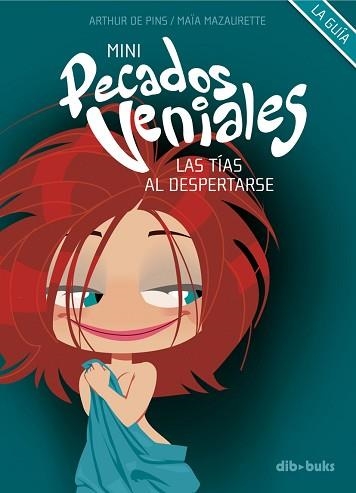MINI PECADOS VENIALES 1. LAS TIAS AL DESPERTARSE | 9788492902712 | DE PINS, ARTHUR / MAZAURETTE, MAIA | Llibreria Aqualata | Comprar libros en catalán y castellano online | Comprar libros Igualada