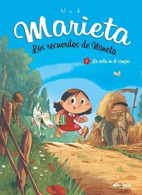 MARIETA 1. LOS RECUERDOS DE NANETA | 9788494027826 | NOB, BRUNO | Llibreria Aqualata | Comprar libros en catalán y castellano online | Comprar libros Igualada