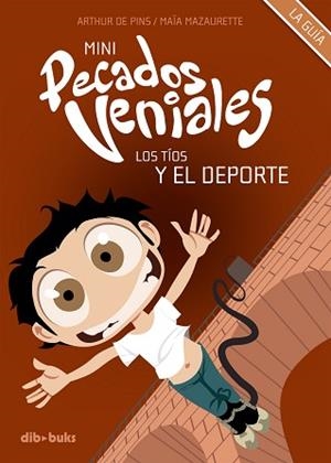 MINI PECADOS VENIALES 3 LOS TIOS Y EL DEPORTE | 9788494027833 | MAZAURETTE, MAÏA/DE PINS, ARTHUR | Llibreria Aqualata | Comprar libros en catalán y castellano online | Comprar libros Igualada