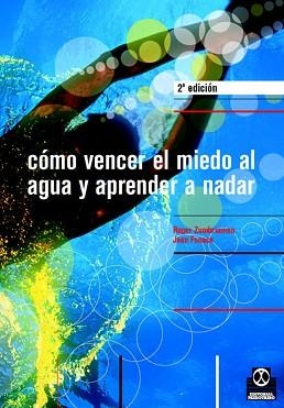 COMO VENCER EL MIEDO AL AGUA | 9788480195874 | ZUMBRUNNENN¡, ROGER | Llibreria Aqualata | Comprar llibres en català i castellà online | Comprar llibres Igualada