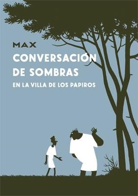 CONVERSACIÓN DE SOMBRAS | 9788415724490 | MAX | Llibreria Aqualata | Comprar libros en catalán y castellano online | Comprar libros Igualada