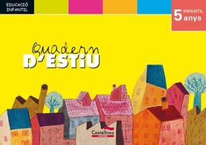 QUADERN D'ESTIU P5 | 9788482875668 | Llibreria Aqualata | Comprar llibres en català i castellà online | Comprar llibres Igualada