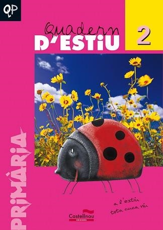 QUADERN D'ESTIU 2 EDUCACIO PRIMARIA | 9788482875767 | ALAMAN MARTINEZ, O. | Llibreria Aqualata | Comprar libros en catalán y castellano online | Comprar libros Igualada