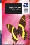 PAPALLONA, LA (BUTXACA 66-2) | 9788429752168 | OLLER, NARCIS | Llibreria Aqualata | Comprar llibres en català i castellà online | Comprar llibres Igualada