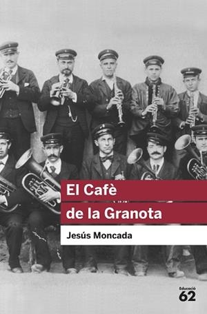 CAFÈ DE LA GRANOTA, EL | 9788415192909 | MONCADA, JESUS | Llibreria Aqualata | Comprar libros en catalán y castellano online | Comprar libros Igualada