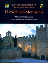 CASTELL DE MONTSONIS, EL. LA VIDA QUOTIDIANA EN UN CAST. MED | 9788431664053 | PENDAS GARCIA, MARIBEL | Llibreria Aqualata | Comprar libros en catalán y castellano online | Comprar libros Igualada