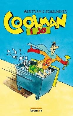 COOLMAN I JO | 9788415390329 | BERTRAM, RUDIGER | Llibreria Aqualata | Comprar libros en catalán y castellano online | Comprar libros Igualada