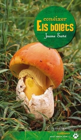 CONEIXER ELS BOLETS | 9788497919043 | SAÑE, JAUME | Llibreria Aqualata | Comprar libros en catalán y castellano online | Comprar libros Igualada