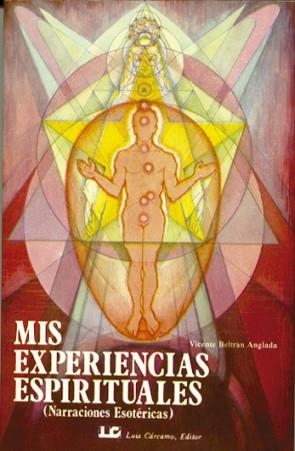MIS EXPERIENCIAS ESPIRITUALES | 9788485316762 | BELTRAN ANGLADA, VICENTE | Llibreria Aqualata | Comprar libros en catalán y castellano online | Comprar libros Igualada