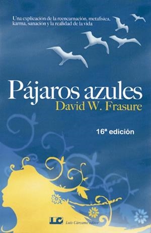 PAJAROS AZULES | 9788476271599 | FRASURE, DAVID W | Llibreria Aqualata | Comprar libros en catalán y castellano online | Comprar libros Igualada
