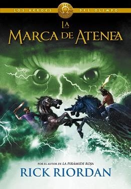 MARCA DE ATENEA, LA (LOS HÉROES DEL OLIMPO III) | 9788490430101 | RIORDAN, RICK | Llibreria Aqualata | Comprar llibres en català i castellà online | Comprar llibres Igualada