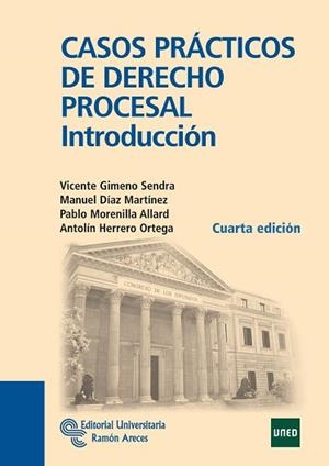 CASOS PRÁCTICOS DE DERECHO PROCESAL. INTRODUCCIÓN | 9788499611051 | GIMENO SENDRA, VICENTE/DÍAZ MARTÍNEZ, MANUEL/MORENILLA ALLARD, PABLO/HERRERO ORTEGA, ANTOLÍN | Llibreria Aqualata | Comprar llibres en català i castellà online | Comprar llibres Igualada