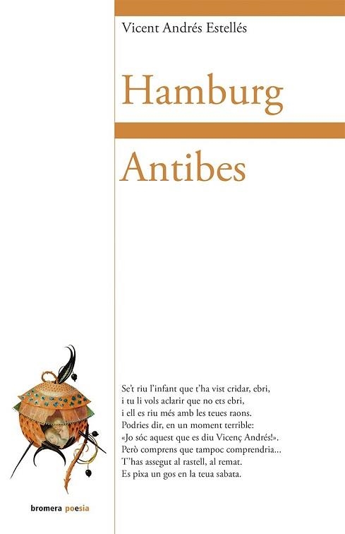 HAMBURG / ANTIBES | 9788490261774 | ANDRÉS ESTELLÉS, VICENT | Llibreria Aqualata | Comprar llibres en català i castellà online | Comprar llibres Igualada